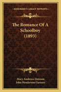 The Romance Of A Schoolboy (1893)