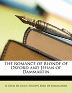 The Romance of Blonde of Oxford and Jehan of Dammartin