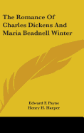 The Romance of Charles Dickens and Maria Beadnell Winter