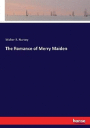 The Romance of Merry Maiden