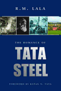 The Romance Of Tata Steel