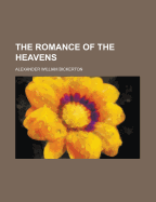 The Romance of the Heavens