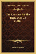 The Romance Of The Highlands V2 (1810)