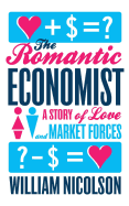 The Romantic Economist: A Story of Love and Market Forces