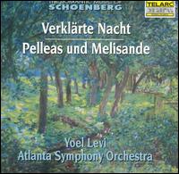 The Romantic Music of Schoenberg: Verklrte Nacht; Pelleas und Melisande - Atlanta Symphony Orchestra; Yoel Levi (conductor)