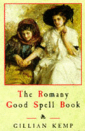 The Romany good spell book