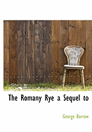 The Romany Rye a Sequel to