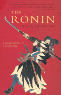 The Ronin: A Novel Based on a Zen Myth