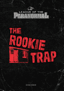 The Rookie Trap