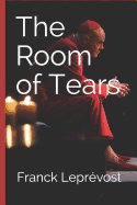 The Room of Tears