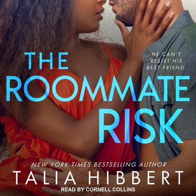 The Roommate Risk: An Interracial Romance - Hibbert, Talia, and Collins, Cornell (Read by)