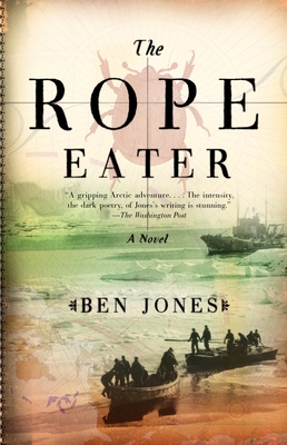 The Rope Eater - Jones, Ben