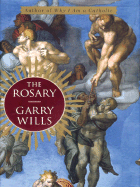 The Rosary: Prayer Comes Round - Wills, Garry