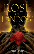 The Rose of Landow