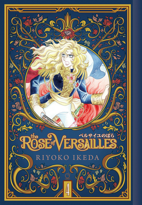 The Rose of Versailles Volume 4 - Ikeda, Ryoko (Artist)