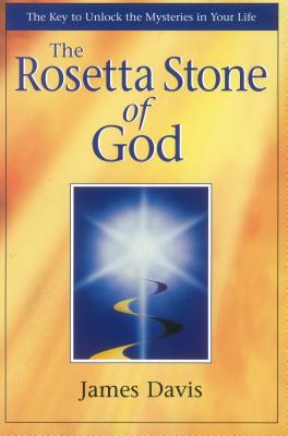 The Rosetta Stone of God - Davis, James, and Moore, Anthony (Editor), and Klemp, Joan (Editor)