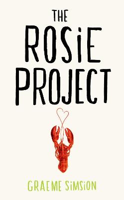 The Rosie Project: Don Tillman 1 - Simsion, Graeme