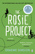 The Rosie Project: The romantic and utterly original novel that will warm your heart