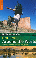 The Rough Guide First-Time Around the World