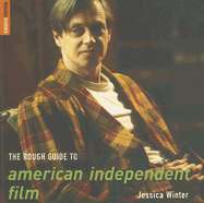 The Rough Guide to American Independent Film - Winter, Jessica