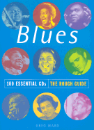 The Rough Guide to Blues 100 Essential CDs