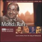 The Rough Guide to Bollywood Legends: Mohd. Rafi