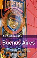 The Rough Guide to Buenos Aires - Benson, Andrew, and O'Brien, Rosalba, and Rough Guides