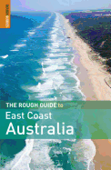 The Rough Guide to East Coast Australia