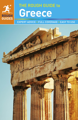 The Rough Guide to Greece - Garvey, Geoff, and Fisher, John, and Dubin, Marc