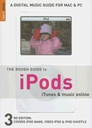 The Rough Guide to Ipods, iTunes, and Music Online 3