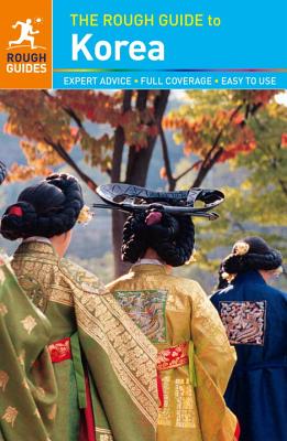 The Rough Guide to Korea - Rough Guides