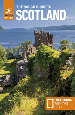 The Rough Guide to Scotland: Travel Guide with eBook - Guides, Rough, and Longley, Norm