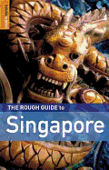 The Rough Guide to Singapore - Lewis, Mark, and Rough Guides