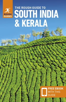 The Rough Guide to South India & Kerala (Travel Guide with Free eBook) - Guides, Rough