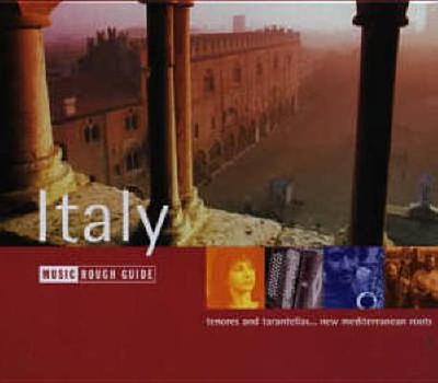 The Rough Guide to the Music of Italy - Rough Guides (Creator)