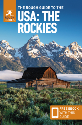 The Rough Guide to The USA: The Rockies: Compact Guide with eBook - Guides, Rough