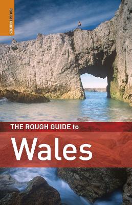 The Rough Guide to Wales - Parker, Mike, and Whitfield, Paul, and Rough Guides