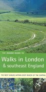 The Rough Guide to Walks in London & Southeast England