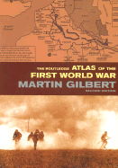 The Routledge Atlas of the First World War: The Complete History