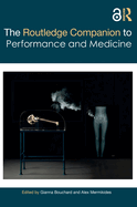 The Routledge Companion to Performance and Medicine
