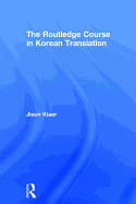 The Routledge Course in Korean Translation