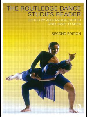 The Routledge Dance Studies Reader - Giersdorf, Jens Richard (Editor), and Wong, Yutian (Editor)