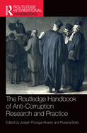 The Routledge Handbook of Anti-Corruption Research and Practice