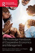 The Routledge Handbook of Cooperative Economics and Management