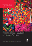 The Routledge Handbook of Literacy Studies