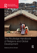 The Routledge Handbook of Religions and Global Development