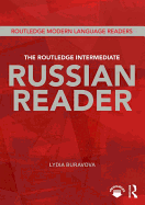 The Routledge Intermediate Russian Reader