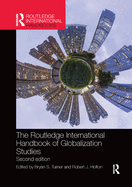 The Routledge International Handbook of Globalization Studies: Second edition