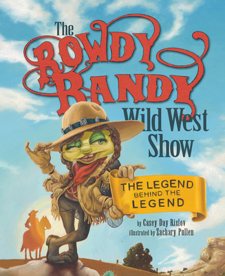 The Rowdy Randy Wild West Show - Rislov, Casey, Ma