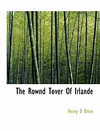 The Rownd Tover of Irlande